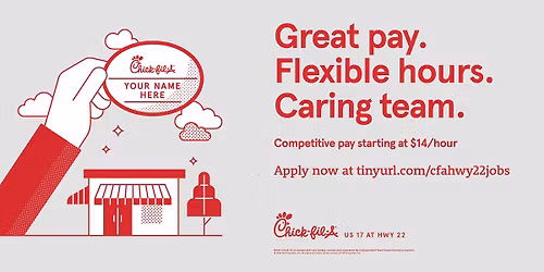 Open Interviews \u2022 Chick-fil-A US 17 at Hwy 22