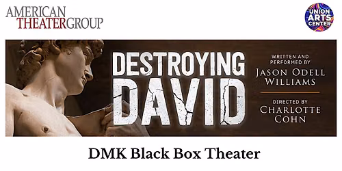 Destroying David - An American Theater Group Production