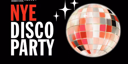 'Midnight Disco' New Year's Eve 2026 at Time Out Market Dubai