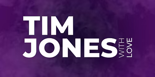TIM JONES: With love