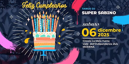 La festa per il 17 cumple della Mala con Super Sabino tdj!