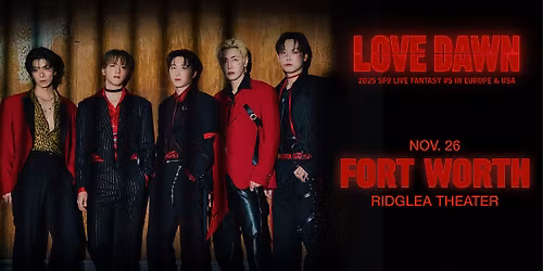 Fort Worth, TX | 2025 SF9 LIVE FANTASY #5 LOVE DAWN IN EUROPE & USA
