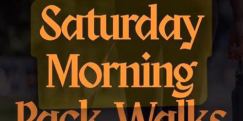 Saturday Pack Walk & Coffee
