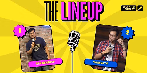 The Lineup feat. Yash Rathi