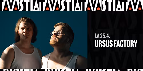 Ursus Factory \/ Tavastia-klubi