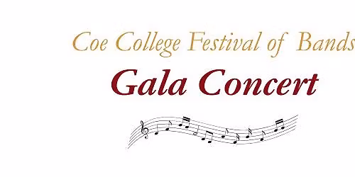 Festival of Bands: Gala Concert - Coe College Concert Band