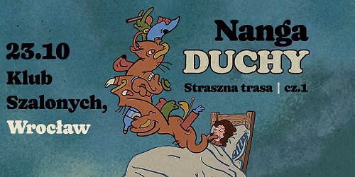 Klub Szalonych presents: NANGA