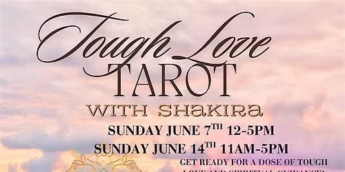 Tough Love Tarot Readings With Shakira