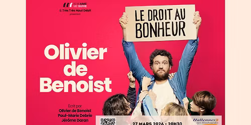 Olivier de Benoist \u2013 \u00ab Le droit au bonheur \u00bb - Hallennes lez Haubourdin (59)