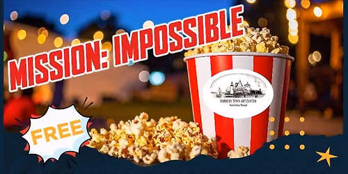 Summer Movie Nights in Graw Alley - MISSION: IMPOSSIBLE\/May 28