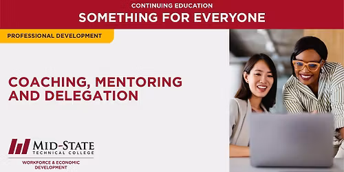 Coaching, Mentoring and Delegation