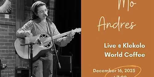 Mo Andres Live @ Klekolo World Coffee