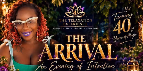 The Arrival: Where Tea, Community & Celebration Meets