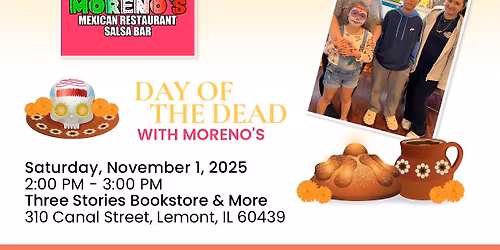 Local Lemont Business Owner Celebration: Day of The Dead Celebration w\/Morenos