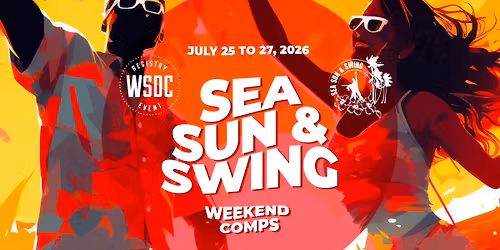 \ud83c\udfc6 Sea Sun & Swing 2026 \ud83c\uddeb\ud83c\uddf7 Weekend Comps WSDC