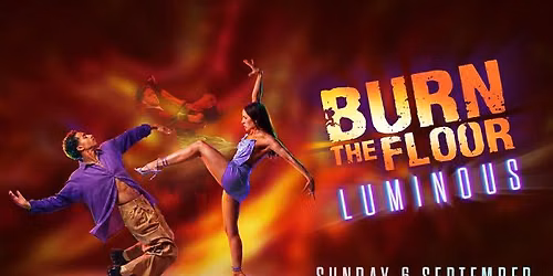 Burn The Floor Luminous