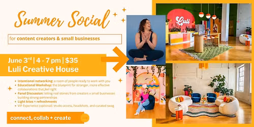 Summer Social: Where Creators and Small Businesses Connect, Collab and Create