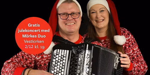 GRATIS julekoncert med M\u00f6rke's Duo. Skyd julen godt i gang..