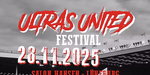 Ultras United Festival 2025