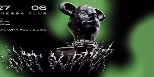 LUST SUPPER \u2013 Rave With Your Slave