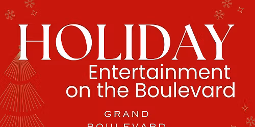 Holiday Entertainment on the Boulevard