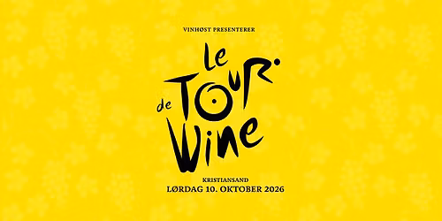 Le Tour De Wine - L\u00f8rdag 10. oktober 2026  