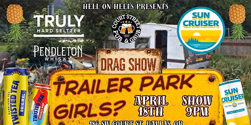 Trailer Park Girls? Drag show