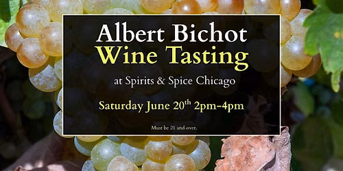 Wine Tasting with Albert Bichot Wines - Chicago