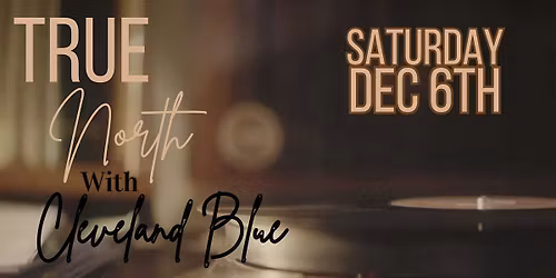 NIGHT TWO!  True North and Cleveland Blue