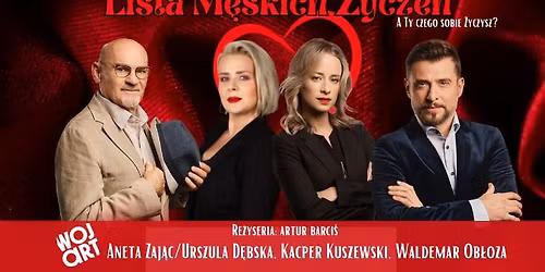 Lista M\u0119skich \u017bycze\u0144 - komedia - godzina 19:00 - JAROCIN