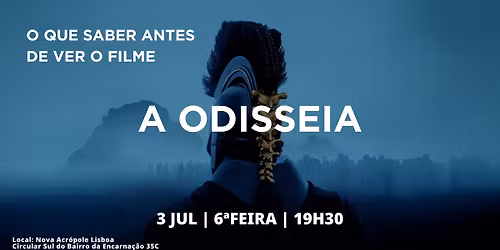 Confer\u00eancia | O que saber antes de ver o filme "A Odisseia"