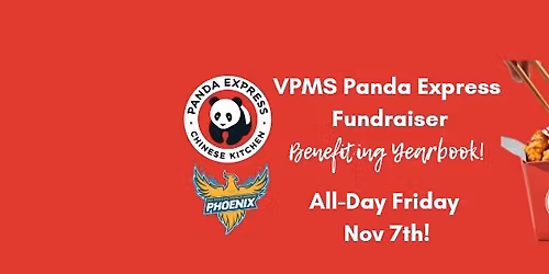 VPMS Yearbook Fundraiser at Panda Express!