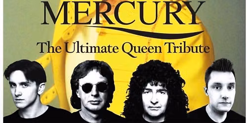 Mercury at Mansfield Palace Theatre 