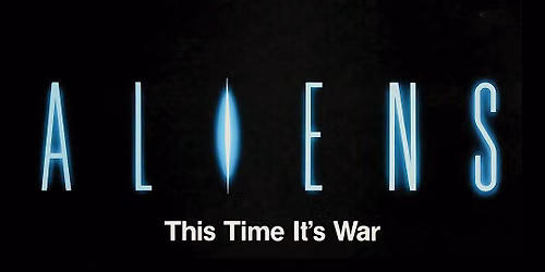 Essential Cinema: Aliens 40th Anniversary