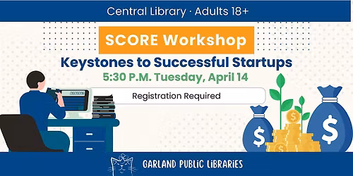 SCORE Workshop: Keystones to Successful Startups
