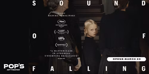 SOUND OF FALLING at Pop's Art Theater