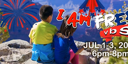 I AM FREE - Vacation Bible School