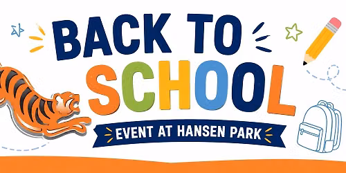 Back to School Event at Hansen Park
