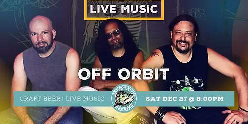 FREE Live Music | Off Orbit