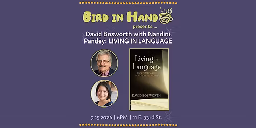 David Bosworth with Nandini Pandey: LIVING IN LANGUAGE
