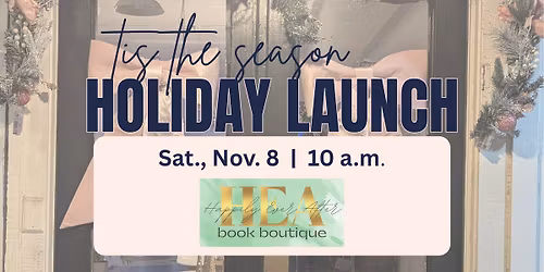 Holiday Launch at HEA Book Boutique