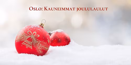 Oslo: Kauneimmat joululaulut