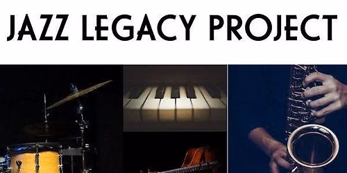 Jazz Legacy Project: A Tribute to Sonny Rollins