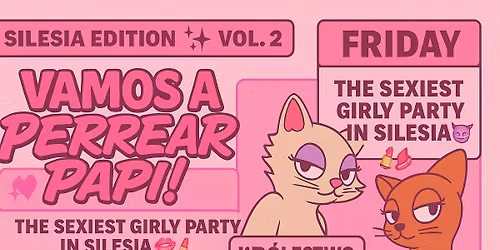 LATINO FEST: \u00a1Vamos a Perrear Papi! \u2013 Silesia Edition Vol. 2 (Detox& Demure)