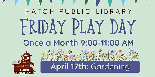 Friday Play Day - Gardening