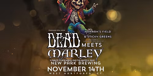 Dead Meets Marley (tribute to Bob Marley & The Grateful Dead)