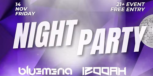 Evol Edition presents Night party!