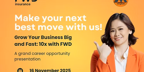 Grow Your Business: Big & Fast 10xFWD