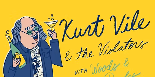 Kurt Vile and The Violators at The Joy Theater