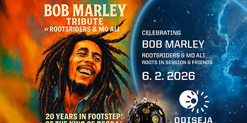 CELEBRATING BOB MARLEY | ROOTSRIDERS & MO ALI | Odiseja, Slovenija